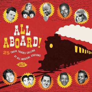 V.A. - All Aboard : Train Tracks Calling At All Musical Stations - Klik op de afbeelding om het venster te sluiten